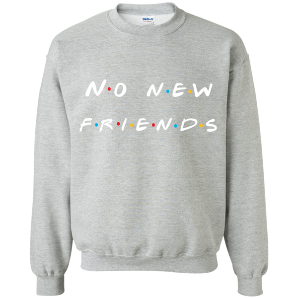 No new discount friends sweatshirt
