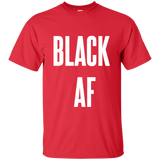 Black AF, Apparel - Shirts Be Like