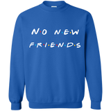 No New Friends., Apparel - Shirts Be Like
