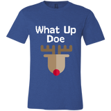 What Up Doe, Apparel - Shirts Be Like