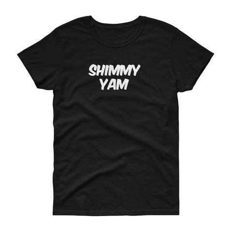 Shimmy Yam,  - Shirts Be Like