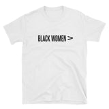 Black Women are Greater Than,  - Shirts Be Like