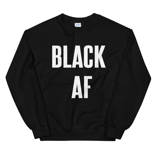 Black AF!