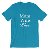 Mom Wife Boss,  - Shirts Be Like