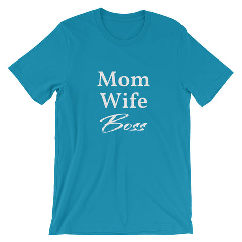 Mom Wife Boss,  - Shirts Be Like