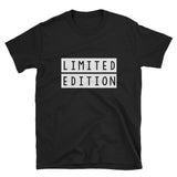 Limited Edition,  - Shirts Be Like