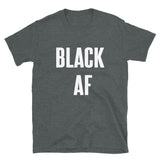 Black AF - Shirt