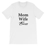 Mom Wife Boss,  - Shirts Be Like