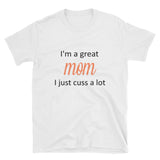 Great Mom,  - Shirts Be Like