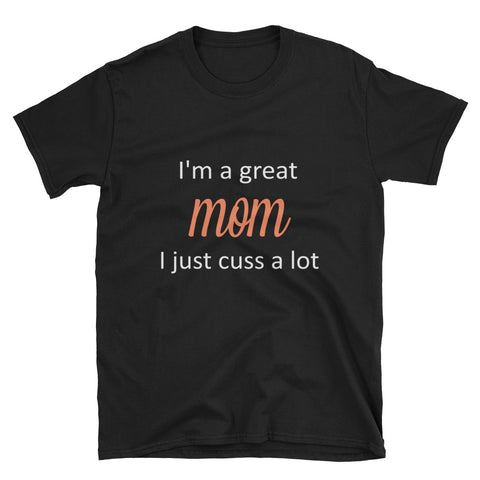 Great Mom,  - Shirts Be Like