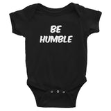 Be Humble,  - Shirts Be Like