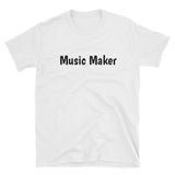 Music Maker, T-Shirt - Shirts Be Like