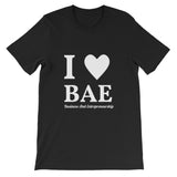 I Love BAE,  - Shirts Be Like