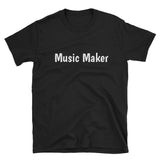 Music Maker, T-Shirt - Shirts Be Like