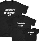 Shimmy Ya, T-Shirt - Shirts Be Like
