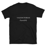 VALEDICTORIAN - Respectfully